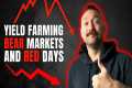 Yield Farming Through Dips and Red