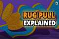 What is a Rug Pull or an Exit Scam in 
