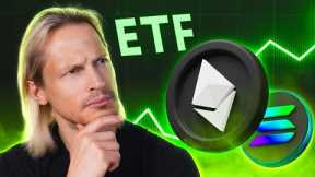 ETFs Approved: When ETH All Time High?! SOL ETF Next?