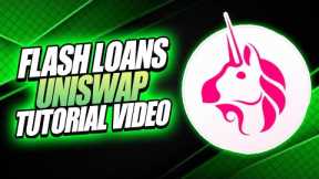 Flash Loans Uniswap tutorial video