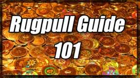 How To Pull Off A RUGPULL Guide 101!