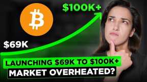 Bitcoin Price to $100k Soon? 🚀 [Crypto Market Overheated?🔥] BTC ETF BlackRock’s Secret Weapon? 💣