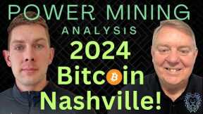 2024 Bitcoin Nashville Review | Bitcoin Mining Stocks to Watch | Top Bitcoin Stock News Today