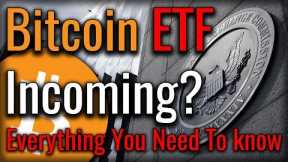 Bitcoin ETF: The Catalyst Bitcoin NEEDS (This Is HUGE)