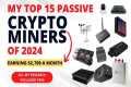 The Top 15 best Passive Crypto Miners 