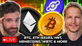 Crypto News: Bitcoin, ETH Issues, Macro, WBTC FUD, Memecoins, HNT & MORE!