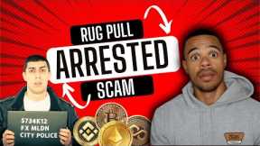 Crypto RUG PULL SCAM artist ARRESTED! 😱HUGE! Start of something new?!