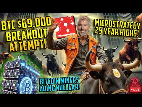 BITCOIN LIVE : MICROSTRATEGY 25 YEAR HIGHS! BTC MEGA BREAKOUT ATTEMPT, BITCOIN MINERS ROARING, IREN