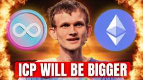 “ICP Will Overtake Ethereum.. Here's Why” - Vitalik Buterin