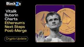 What’s Next for Ethereum? Vitalik Buterin Shares His Vision Post-Merge.