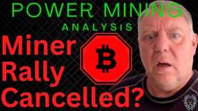 Is The Bitcoin Miner Rally Cancelled? | Bitcoin Price Falling Now | Latest BTC Stock News Today