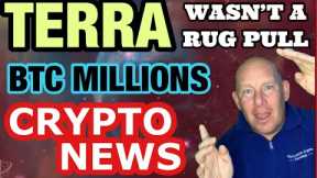 TERRA WASN’T A RUG PULL; BTC TO MILLIONS; SHARKS CIRCLING IN WALLSTREET; CRYPTO NEWS