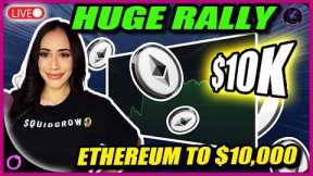 HUGE Ethereum  RALLY To $10,000 (Altcoin season is starting!)