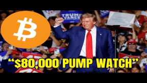 Bitcoin $80,000 LIVE Trump Pump Watch