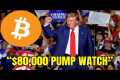 Bitcoin $80,000 LIVE Trump Pump Watch