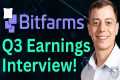 Bitfarms Q3 CEO Earnings Interview |