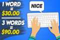 Earn $30 Per Word You Type (Make