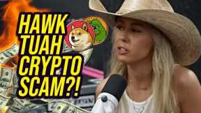 Hawk Tuah Girl Crypto SCAM! Could She Go to PRISON?!