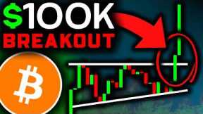 BITCOIN 100K CONFIRMED (My Next Trade)!!! Bitcoin News Today & Bitcoin Price Prediction!