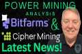 Top Bitfarms & Cipher News Today