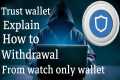 trust Wallet gives way to withdrawal