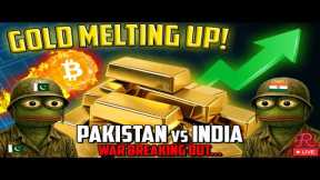 BITCOIN LIVE : BTC PUMPING, GOLD MELTED UP,  WAR BREAKING OUT!