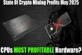 State Of Crypto Mining MAY 2025 - GPU 
