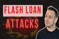 Flash Loan Attacks: How Hackers Steal 
