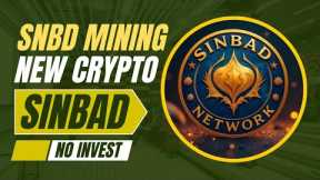 New mining app 2025.Sinbad network mining app.Mining SNBD token free.Collaboration with Pi network.