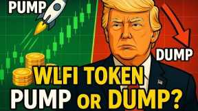 Trumps New Crypto Pump or Dump? (How To Play WLFI) 