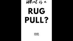 What is a rug pull? Explained for dummies. #investing #cryptocurrency #crypto