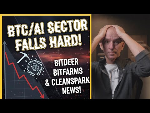BTC/AI Sector Falls HARD! Bitdeer, Bitfarms & Cleanspark News!