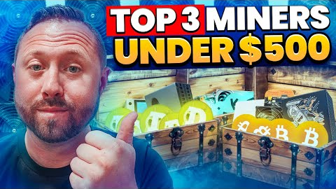 Top 3 Best Crypto Miners for Home Mining Under $500!