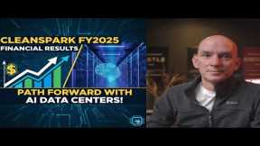 Cleanspark FY2025 Financial Results & Path Forward With AI Data Centers!
