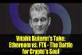 Vitalik Buterin's Take: Ethereum vs.