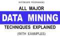 All Major Data Mining Techniques