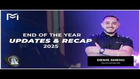 End of the Year Updates & Recap