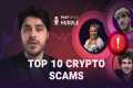 Top 10 Biggest Crypto Scams of All