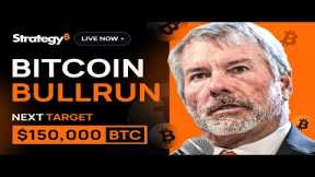 Michael Saylor on Bitcoin Bull Run | BTC Price Analysis, Forecast & MSTR Stock Rally
