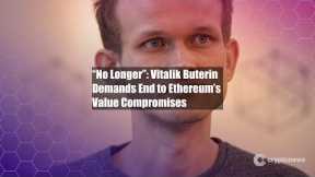 “No Longer”: Vitalik Buterin Demands End to Ethereum’s Value
