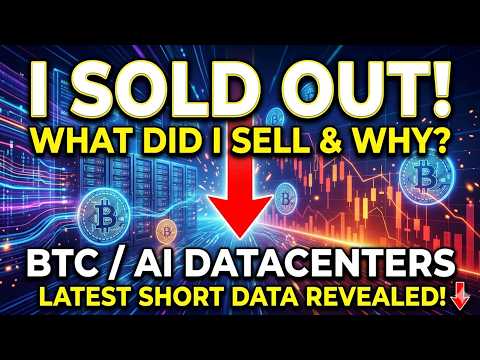 I Sold Out, What Did I Sell & Why! BTC/AI Data Centers Latest Short Data!