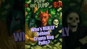 Who's REALLY behind Crypto Rug Pulls? 👺 💰