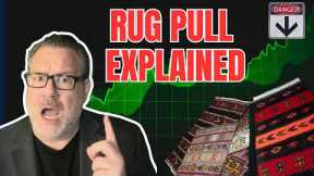 Rug Pulls Explained: How Crypto Scams Actually Work