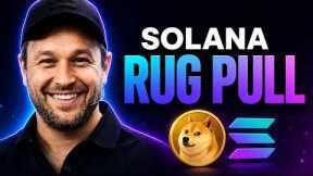 Solana Launch Meme Coin : Rug Pull Mechanics (Live 2026)