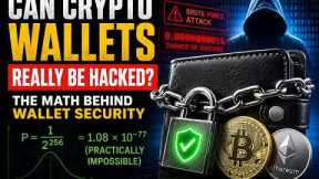 Can Crypto Wallets Be Hacked The Math Behind Bitcoin & Ethereum Security