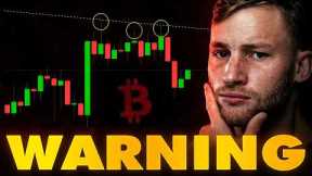 Bitcoin Rejection Is Warning That A Big Drop Is Incoming (Prepare)